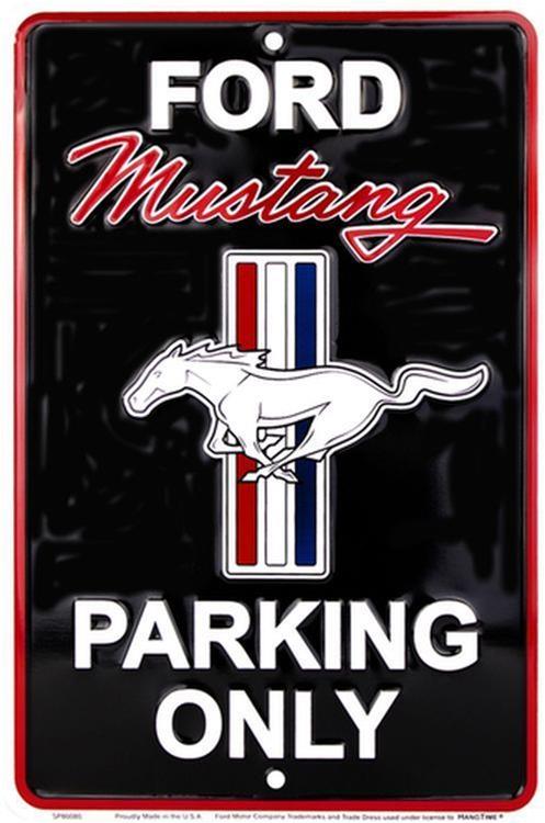 Ford Mustang Parking Only Sign